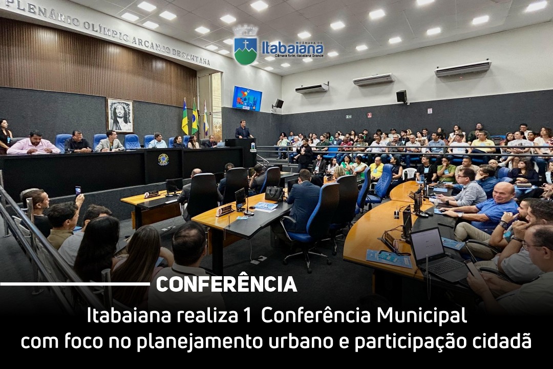Itabaiana realiza 1ª Conferência Municipal com foco no planejamento urbano e participação cidadã